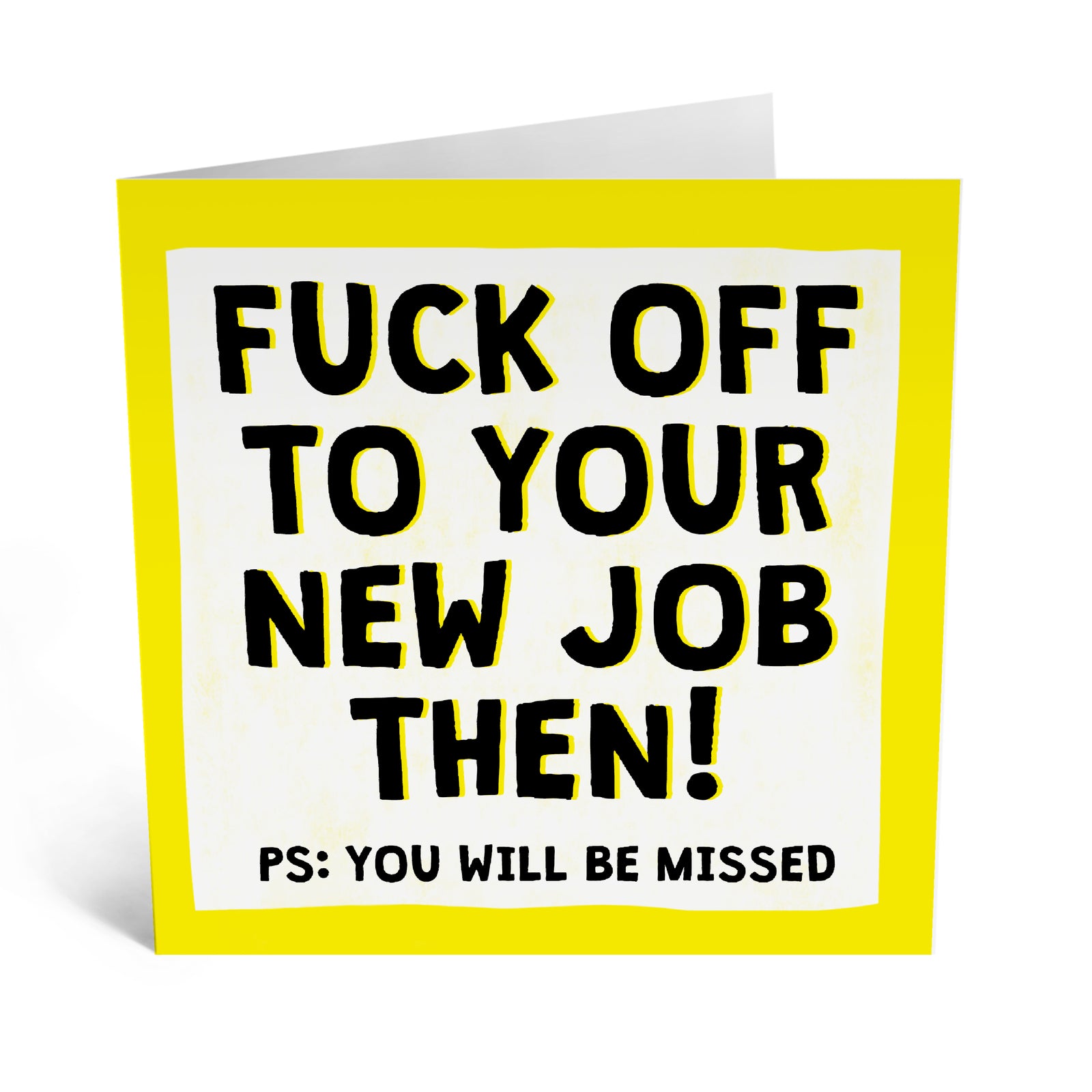 F*ck Off To Your New Job Card